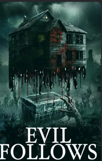 Evil Follows